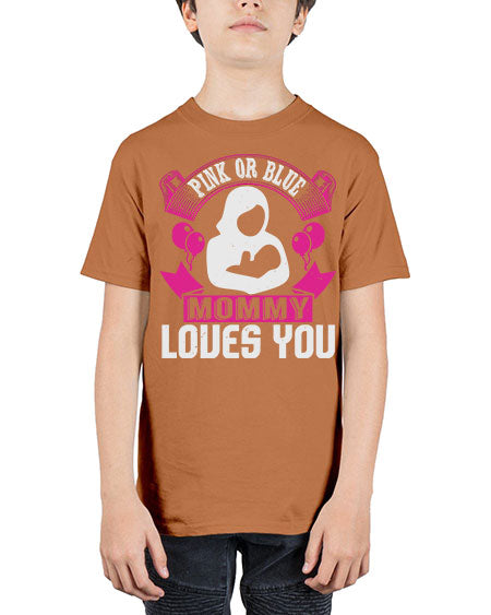 Pink or Blue Monny Loves You Style 188# - baby - Youth Tee Unisex