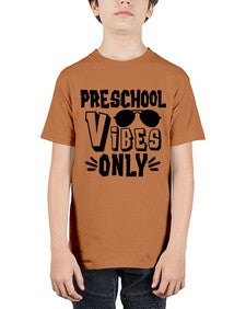 Preschool Vibes 695# - prek headstart - Youth Tee Unisex