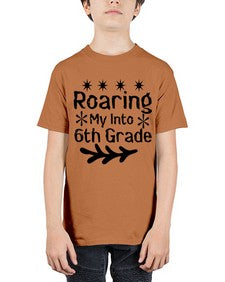 Roaring My Into sixth Grade 764# - sixth grade - Youth Tee Unisex
