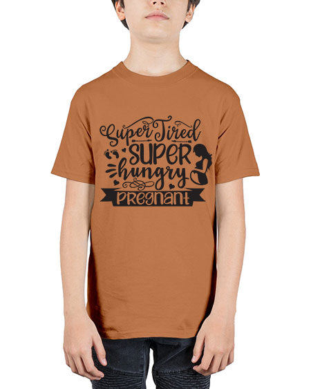 Super tired super hungrypregnant 450# - pregnancy - Youth Tee Unisex