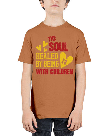 The soul is healed by being with children Style 226# - kids - Youth Tee Unisex