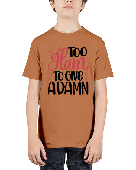 Too Glam To Give A Damn Style 9# - beauty - fashion - Youth Tee Unisex