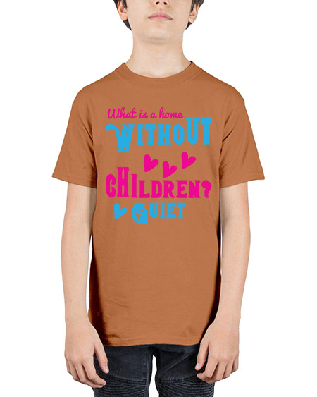 What is a home without children Quiet Style 237# - kids - Youth Tee Unisex
