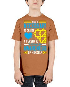 What is necessary to change a person is to change his awareness of himself Style 8# - Self awareness - Youth Tee Unisex