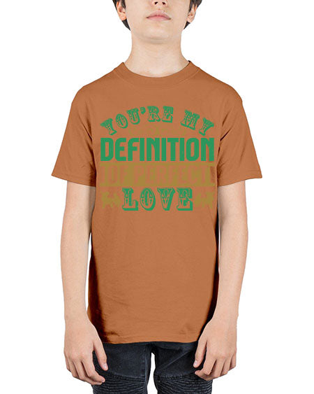 You are my definition of perfect love Style 242# - baby - Youth Tee Unisex