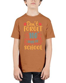dont forget one hundredth day of school 42# - one hundred days - Youth Tee Unisex