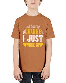 i didnt change ijust woke up 1089# - vegan - Youth Tee Unisex