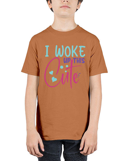 i woke up this cute Style 114# - baby - Youth Tee Unisex