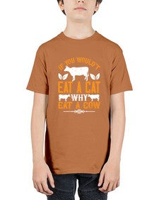 if you wouldt eat a cat why eat a cow 267# - vegan - Youth Tee Unisex