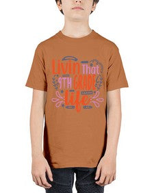 livin that nineth garde life 497# - nineth grade - Youth Tee Unisex