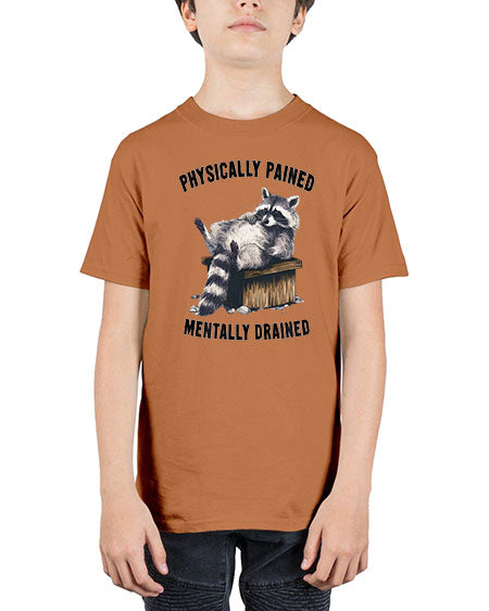 physically pained mentally drained 35# - raccoon - Youth Tee Unisex