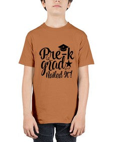 pre k grad nailed it 653# - prek headstart - Youth Tee Unisex