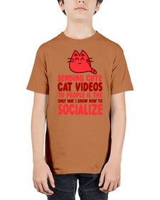 sending cute cat videos to people is the only way i know how to socialize - cats - Youth Tee Unisex