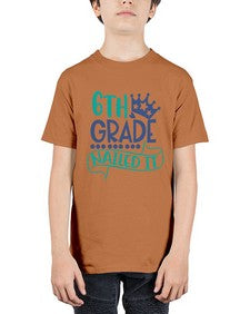 sixth grade nailed it 882# - sixth grade - Youth Tee Unisex