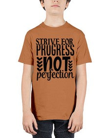 strive for progress not perfection Style 70# - motivation - Youth Tee Unisex
