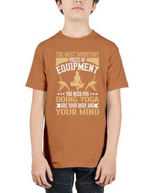 the most important pieces of equipment you need for doing yoga are your body and your mind  556# - yoga - Youth Tee Unisex