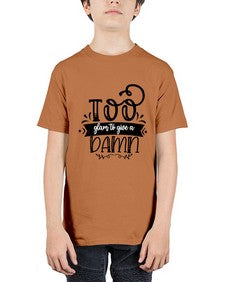 too glam to give a damn b 1180# - sassy - Youth Tee Unisex