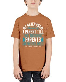 we never know the love of a parent till we become parents ourselves 665# - parents day - Youth Tee Unisex