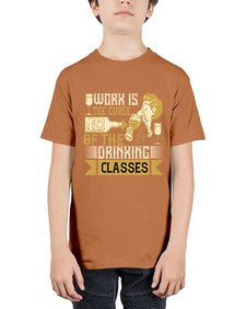 work is the curse of the drinking classes 490# - drinking - Youth Tee Unisex