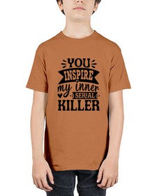 you inspire my inner serial killer 1267# - sassy - Youth Tee Unisex