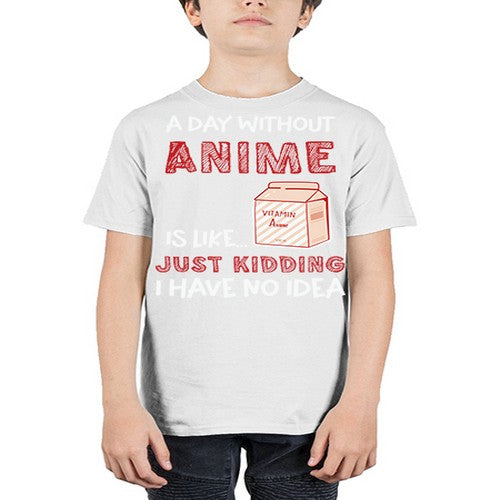 A Day Without Anime Is Anime 186# - anime - Youth Tee Unisex