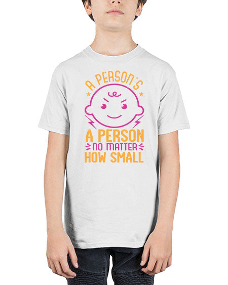 A person is a person no matter how small Style 13# - baby shower - Youth Tee Unisex