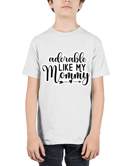 Adorable Like My Mommy 269# - baby - Youth Tee Unisex