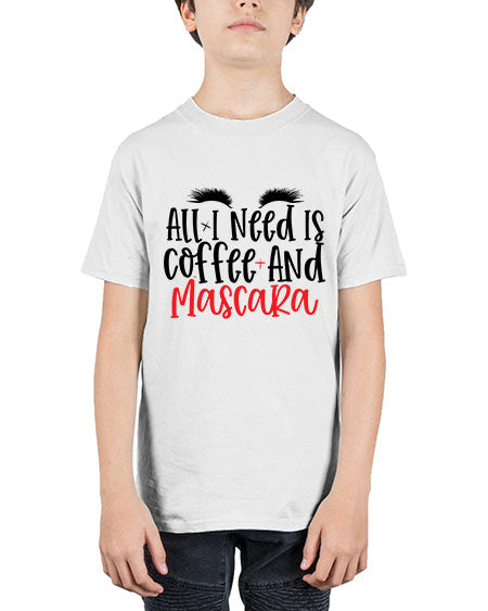 All I Need Is Coffee And Mascara Style 257# - beauty - fashion - Youth Tee Unisex