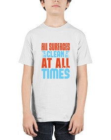 All surfaces clean at all times Style 38# - cleaner - Youth Tee Unisex