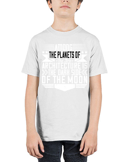 Among the planets of the arts architecture is the dark side of the moon Style 43# - architect - Youth Tee Unisex