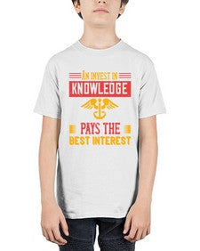 An invest in knowledge pays the best interest Style 45# - nurse - Youth Tee Unisex