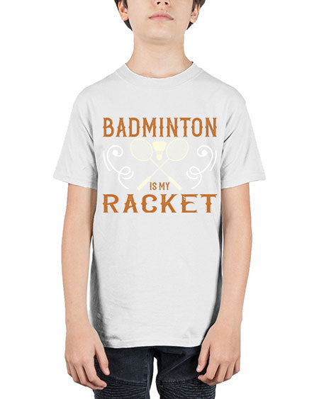Badminton is my racket 1557# - badminton - Youth Tee Unisex