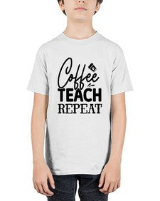 Coffee Teach Repeat 672# - teacher - Youth Tee Unisex