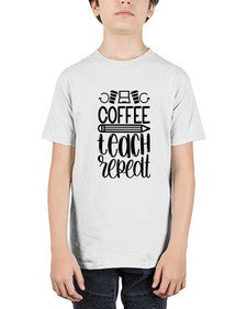 Coffee Teach Repeat Style 673# - teacher - Youth Tee Unisex