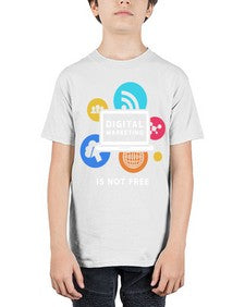 Digital Marketing is Not Free 23# - internet - Youth Tee Unisex
