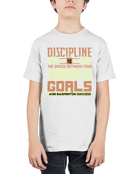 Discipline is the bridge between your badminton goals 1332# - badminton - Youth Tee Unisex