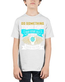 Do something today that your future self will thank you for Style 48# - motivation - Youth Tee Unisex