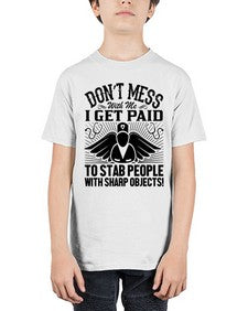 Dont mess Style 720# - nurse - Youth Tee Unisex