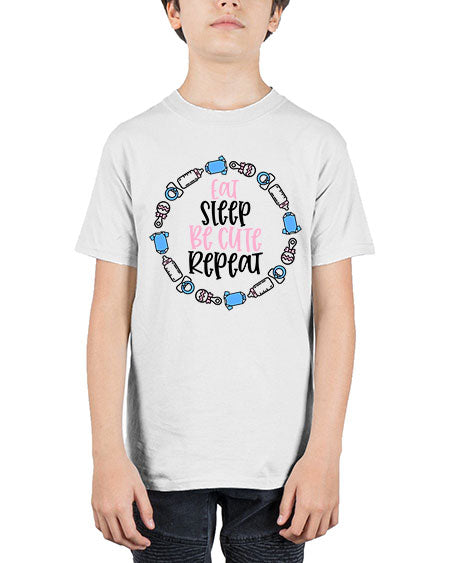 Eat Sleep Be Cute Repeat Style 305# - baby - Youth Tee Unisex