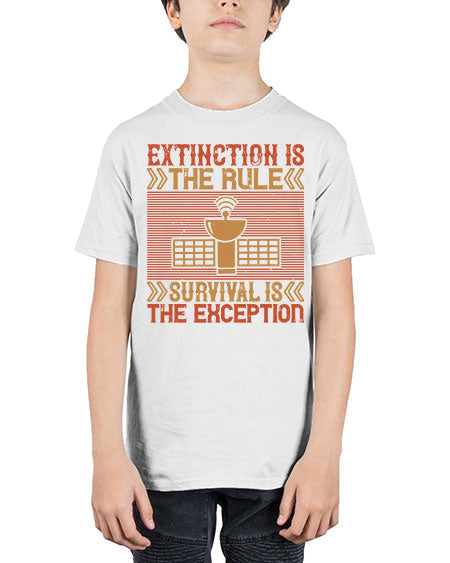 Extinction is the rule Survival is the exception 294# - general science - Youth Tee Unisex