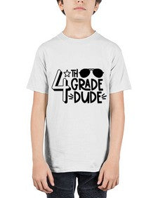 Fourth Grade Dude 179# - fourth grade - Youth Tee Unisex