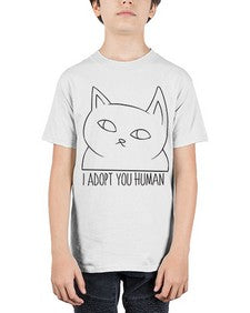I Adopt You Human - cats - Youth Tee Unisex
