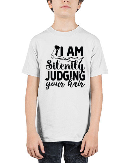 I Am Silently Judging Your Hair 858# - hairdresser - Youth Tee Unisex