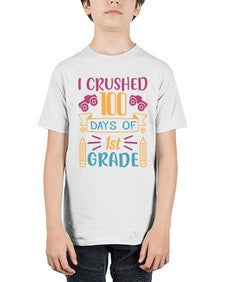 I CRUSHED one hundred day of first grade 359# - first grade - Youth Tee Unisex
