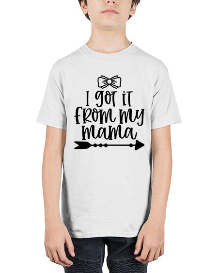 I Got It From My Mama Style 340# - baby - Youth Tee Unisex