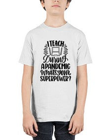 I Teach During A Pandemic Style 924# - teacher - Youth Tee Unisex