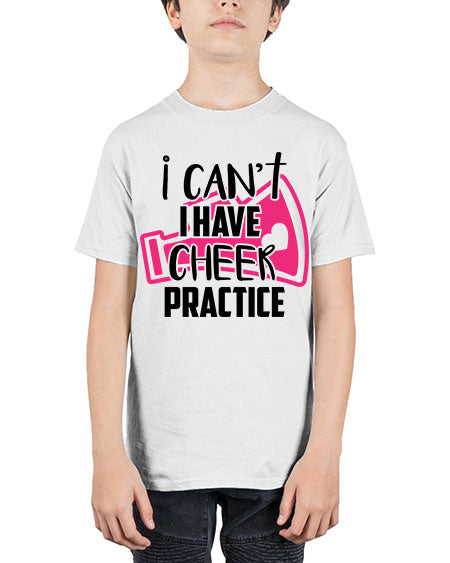 I cant I have cheer practice 1165# - cheer - Youth Tee Unisex