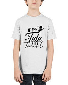 If the tutu fits twirl 138# - ballet - Youth Tee Unisex