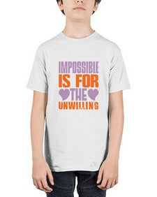 Impossible is for the unwilling Style 241# - cleaner - Youth Tee Unisex