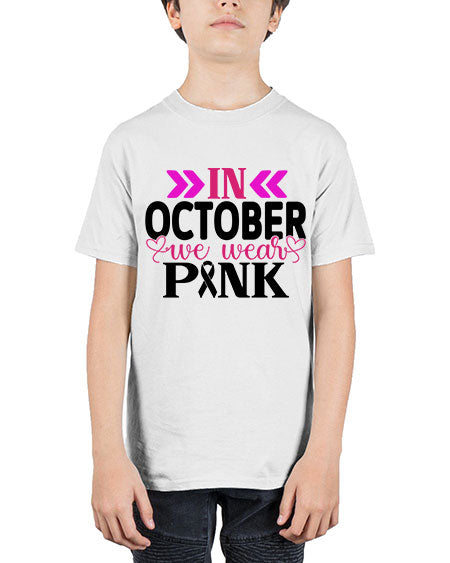 In October We Wear Pink 15# - breast cancer - Youth Tee Unisex